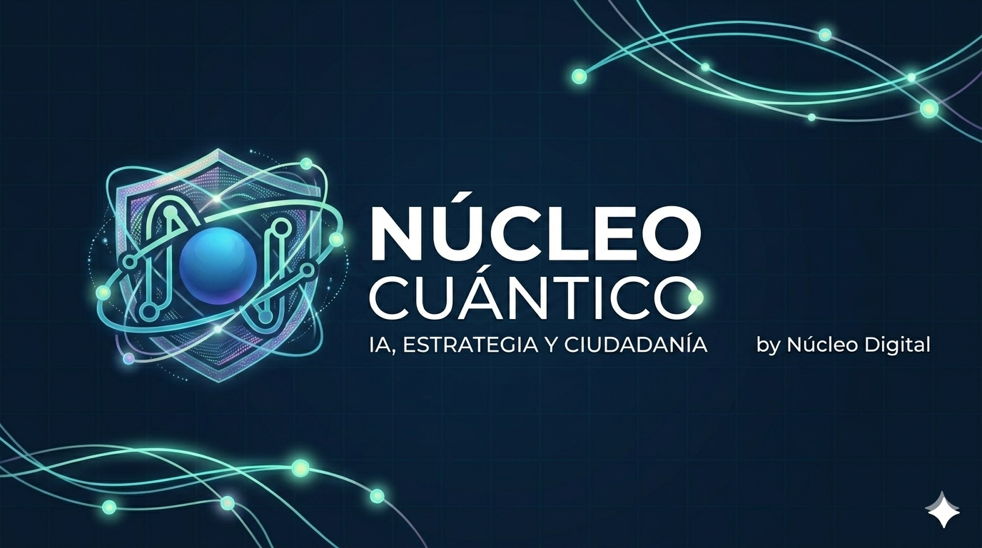 Núcleo Cuántico — boletín by Núcleo Digital